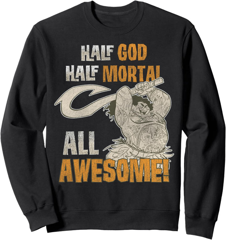 Disney Moana Maui Half God Half Mortal All Awesome Portrait Sweatshirt