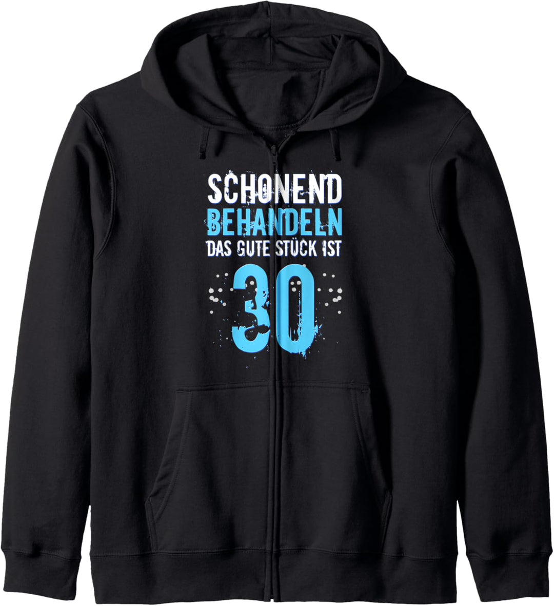 Witziges Geburtstagsgeschenk zum Dreissiger Geburtstag Kapuzenjacke