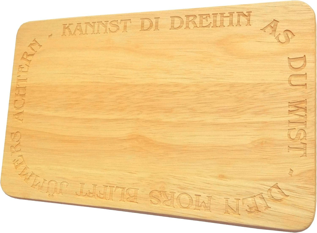 Brotbrett Plattdeutsch Frühstücksbrettchen plattdüütsch Kannst di dreihn as du wist