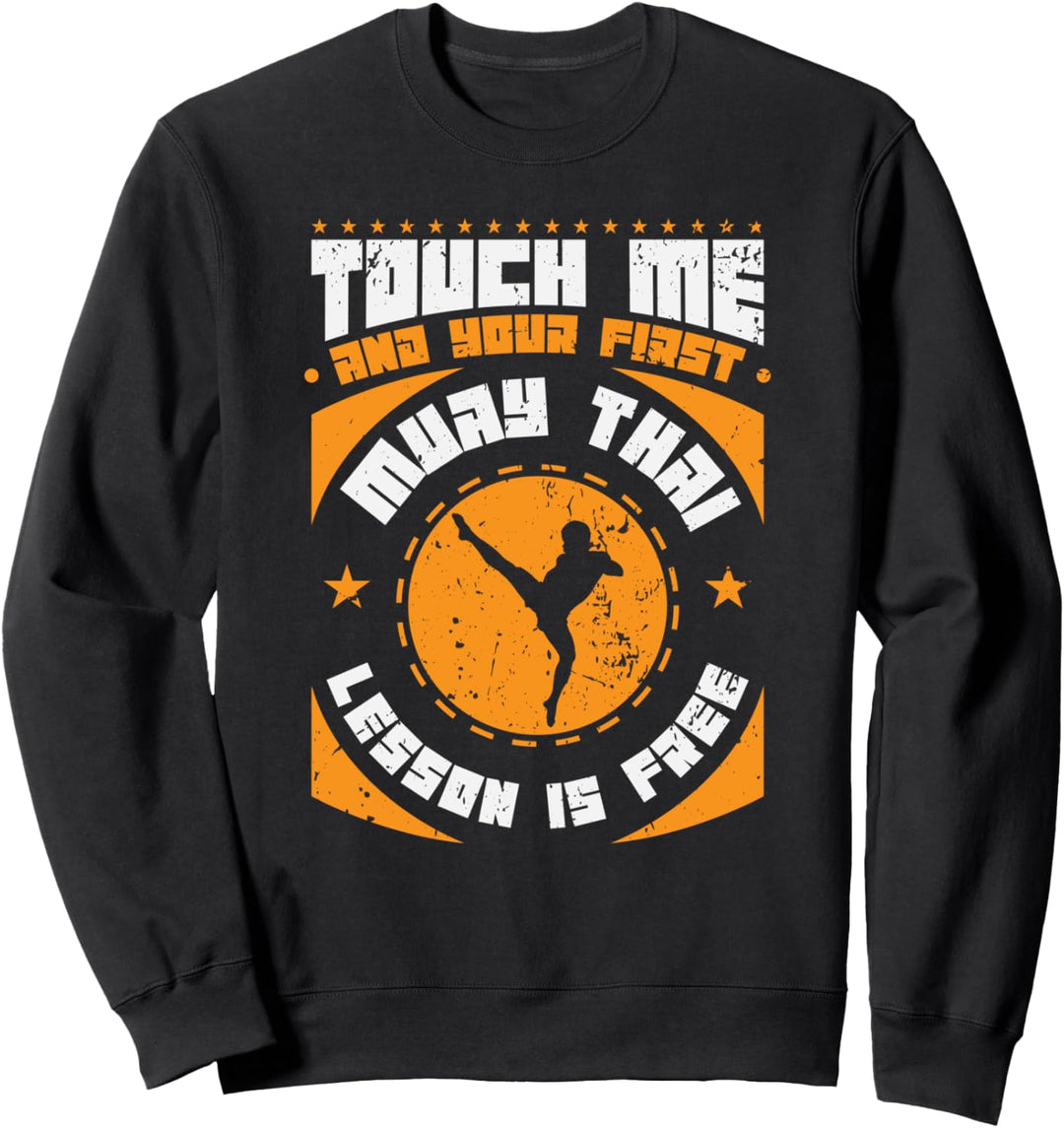 Muay Thai „Try Me Touch“ Sweatshirt