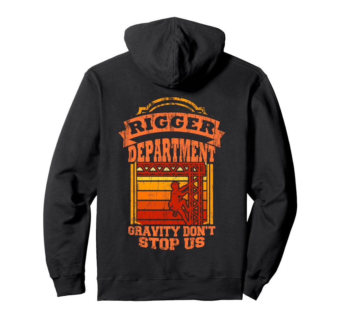 Event Rigger Crew Rigging Veranstaltung GRAVITY DONT STOP US Pullover Hoodie