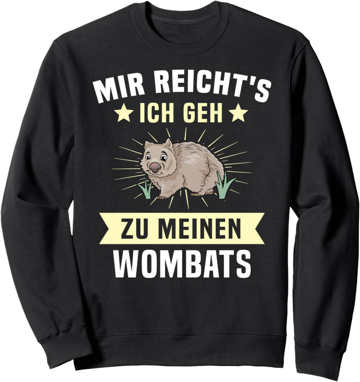 Retro Wombats Geschenk Mir Reichts australier Beutelsäuger Sweatshirt