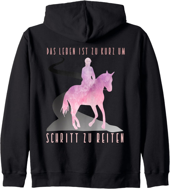 Reiter Das Leben Ist Zu Kurz Um Schritt Zu Reiten Reit Kapuzenjacke