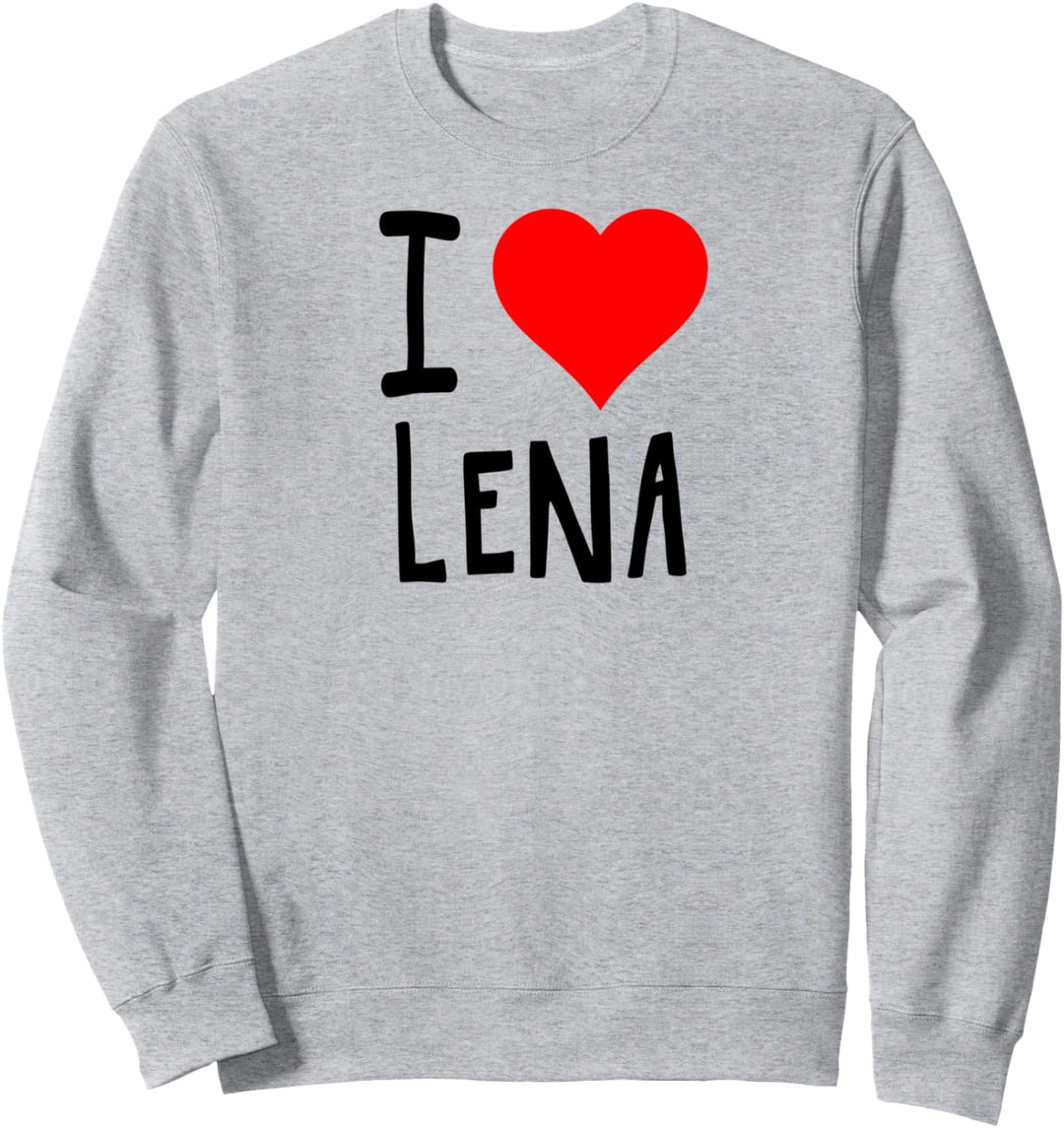 I love Lena - Lustiges Geschenk Geburtstag fun4m3 Vornamen Sweatshirt