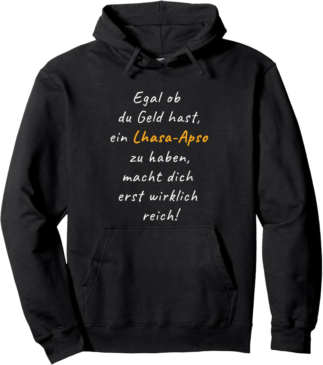 Lhasa-Apso Spruch Geld Hund Geschenk Herren Damen Gelb Liebe Pullover Hoodie