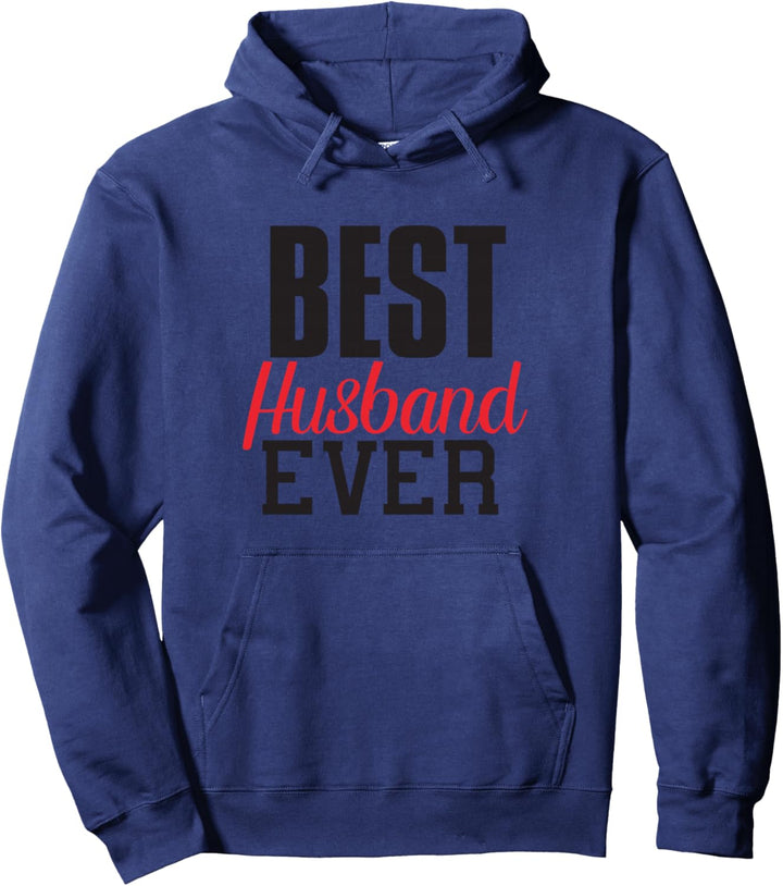 Best Husband Ever Lustiges Geschenk Ehemann Vater Ehepartner Pullover Hoodie