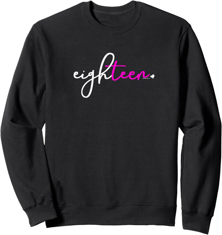 18th Birthday for Girls 18 Year Old Pink Eighteen Party Teen Sweatshirt