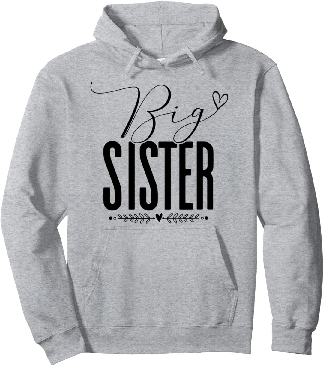 Big Sister Geschwister Annoncement Family Sis Love Pullover Hoodie