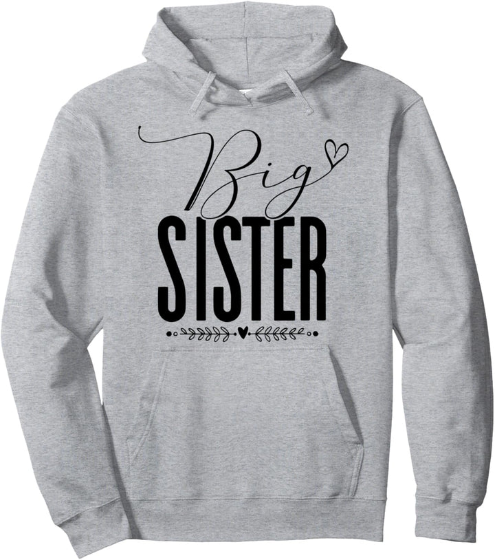 Big Sister Geschwister Annoncement Family Sis Love Pullover Hoodie