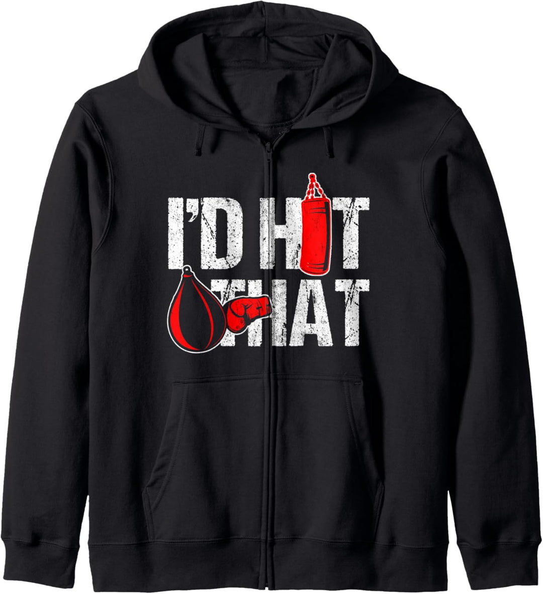 I'd Hit That Boxer Punching Bag Boxen Sport Box Handschuhe Kapuzenjacke