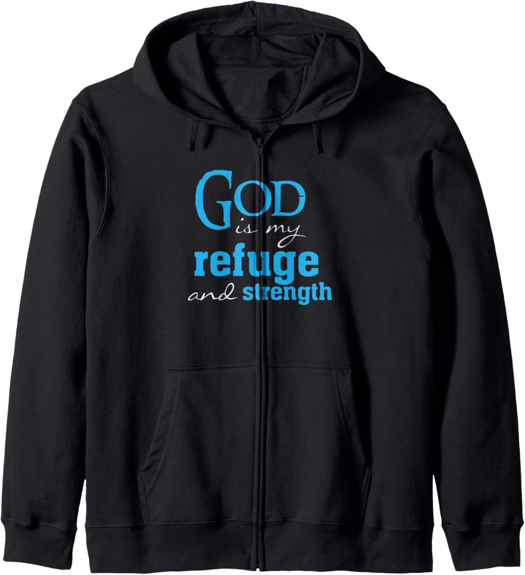 God is my Refuge and Strength Bibelvers Christian Kapuzenjacke