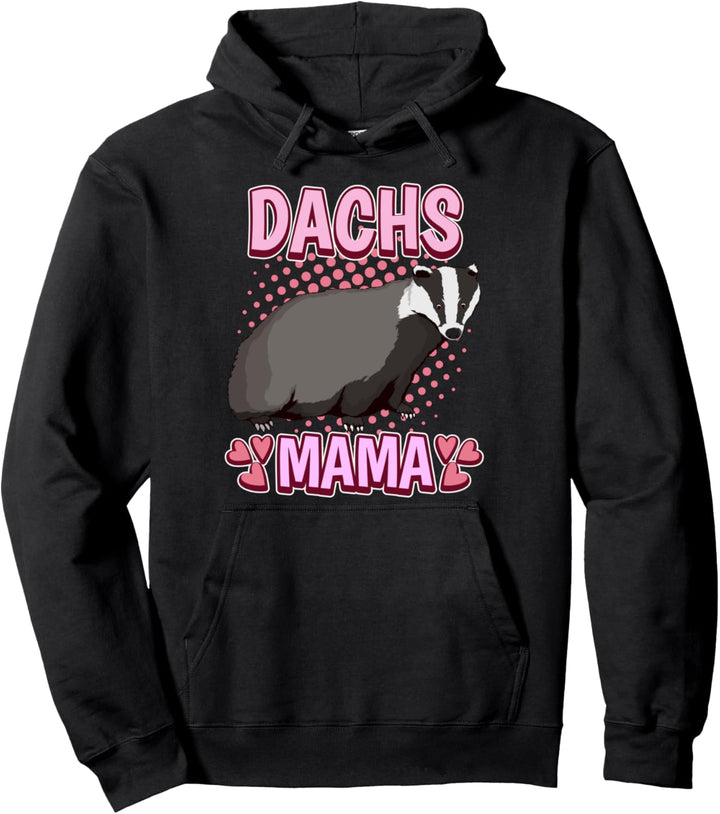 Damen Dachs Mama Mutter Muttertag Dachse Pullover Hoodie