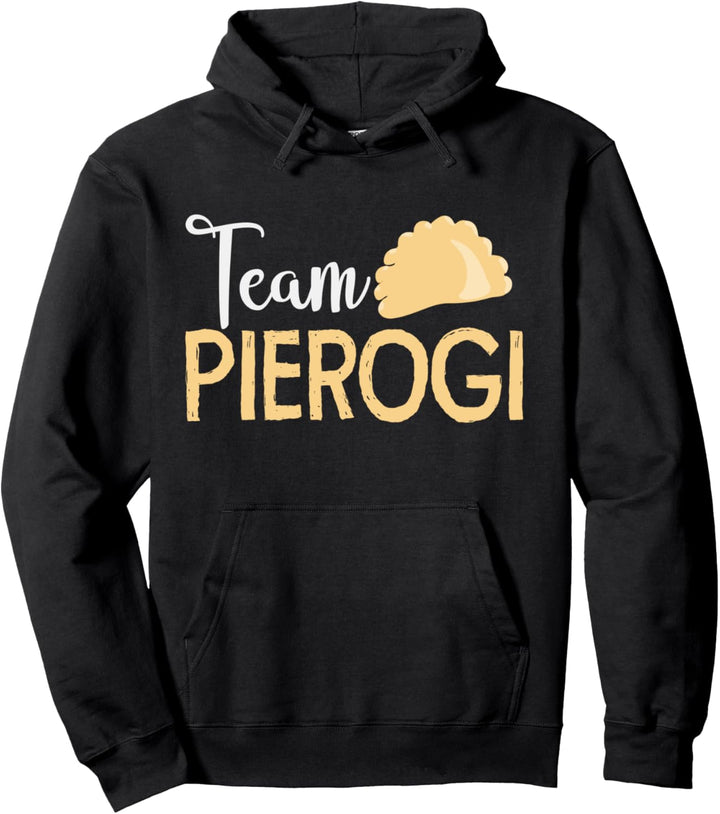 Team Pierogi Pirogge Polen Polnisch Pierogis Pullover Hoodie