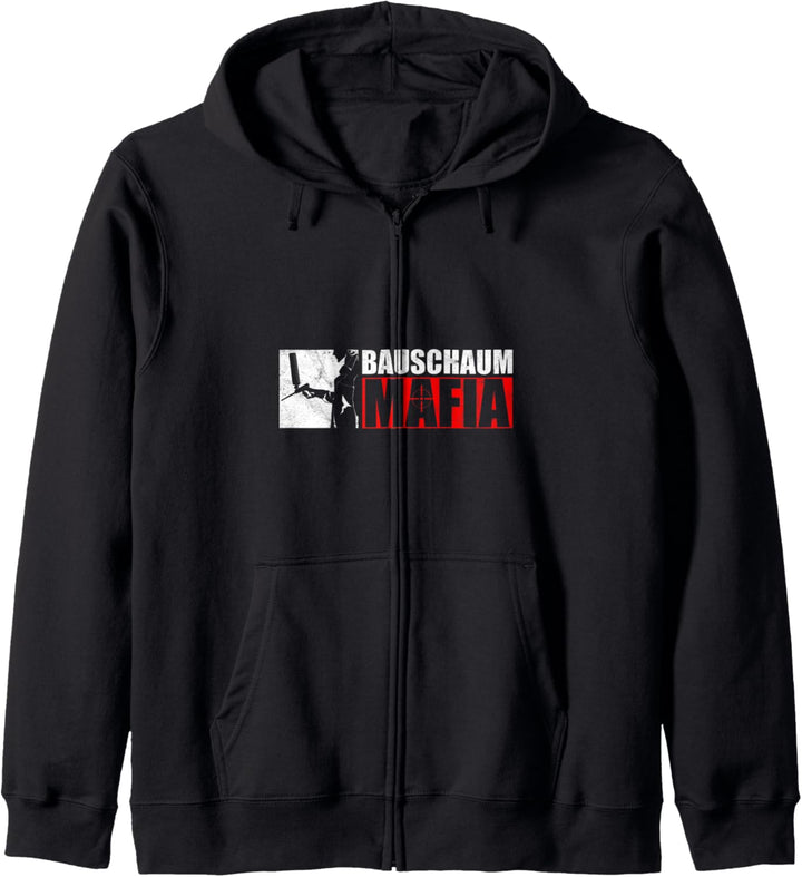 BAUSCHAUM MAFIA Lustiges Handwerker Geschenk Kapuzenjacke
