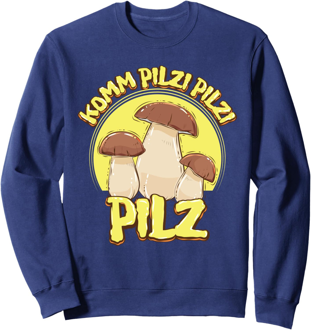 Pilze Sammeln Steinpilz Geschenk Pilzsammler Sweatshirt