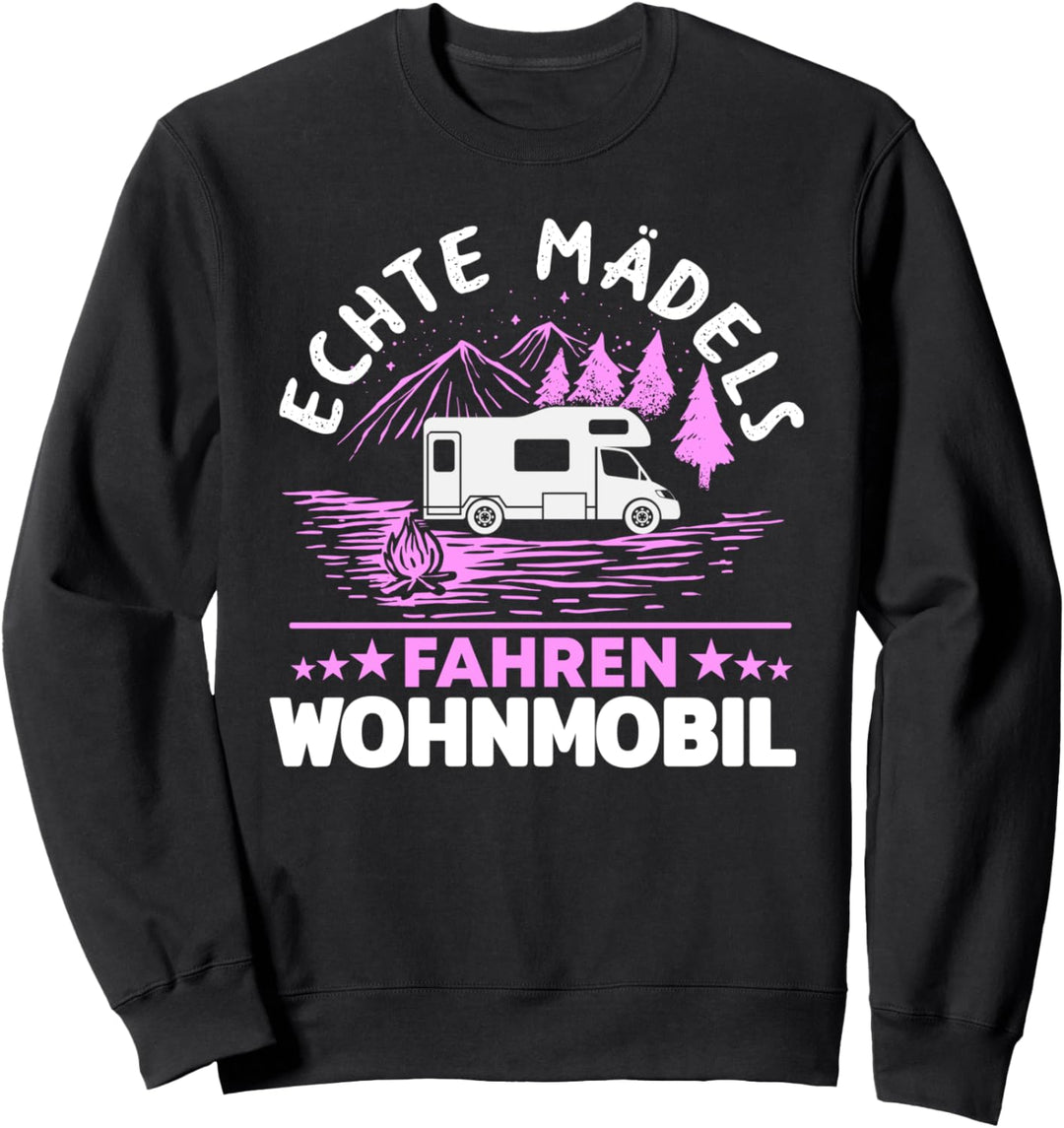 Echte Mädels Fahren Wohnmobil | Camper Shirt Camping Sweatshirt