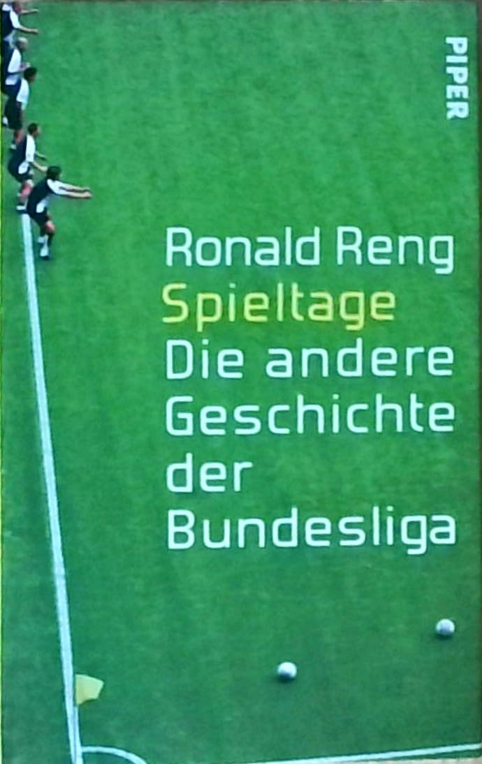 Spieltage: Die andere Geschichte der Bundesliga, Gebundenes Buch