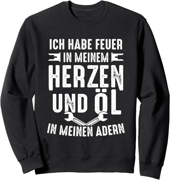 KFZ Mechaniker Ich Habe Öl In Meinen Adern Autowerkstatt Sweatshirt