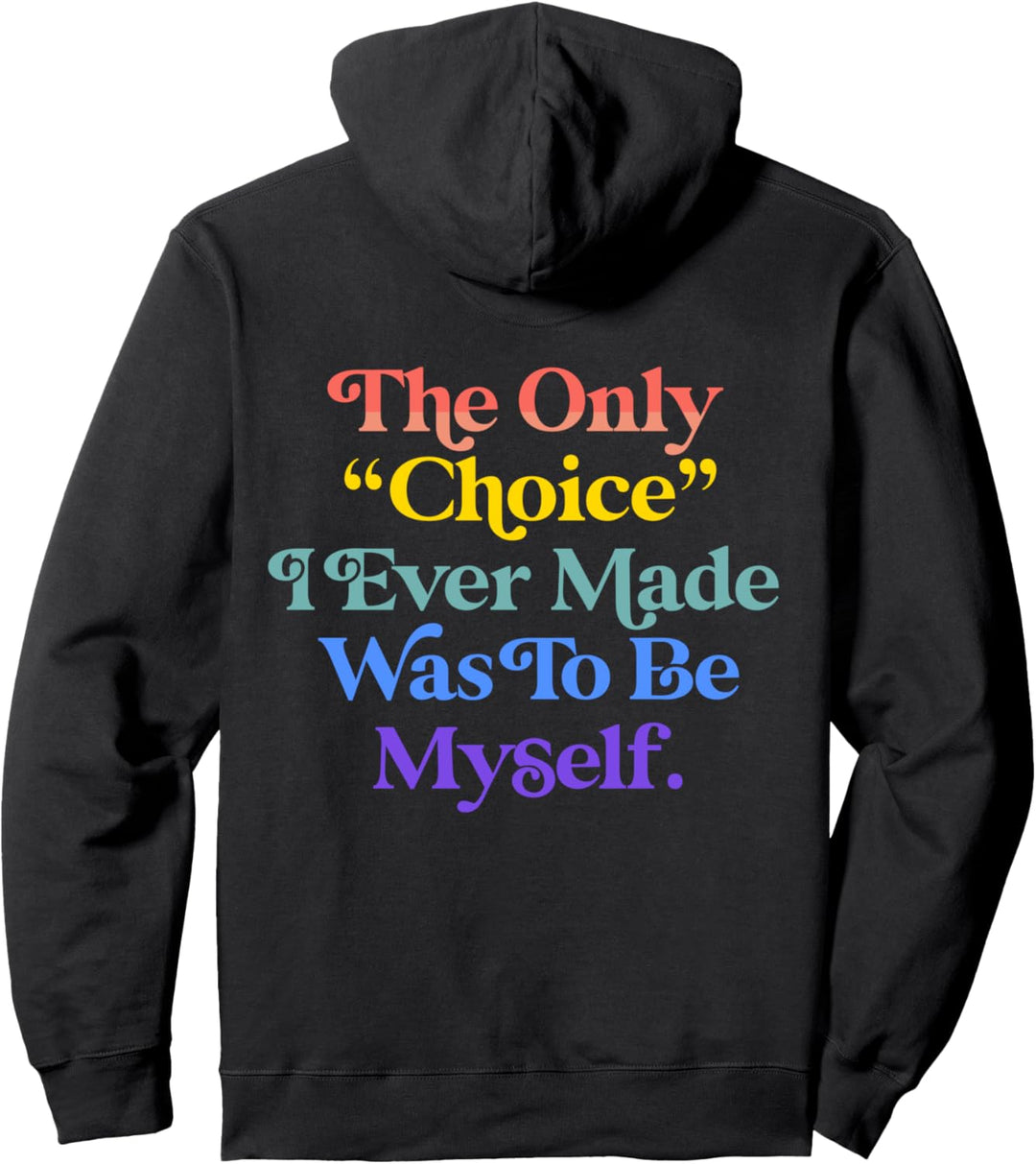 Only Choice To Be Myself Gay Lesbian Retro LGBTQ Pride Flag Pullover Hoodie