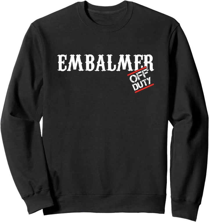 Einbalsamierer Leichenbestatter Leiche Bestattung Geschenk Sweatshirt
