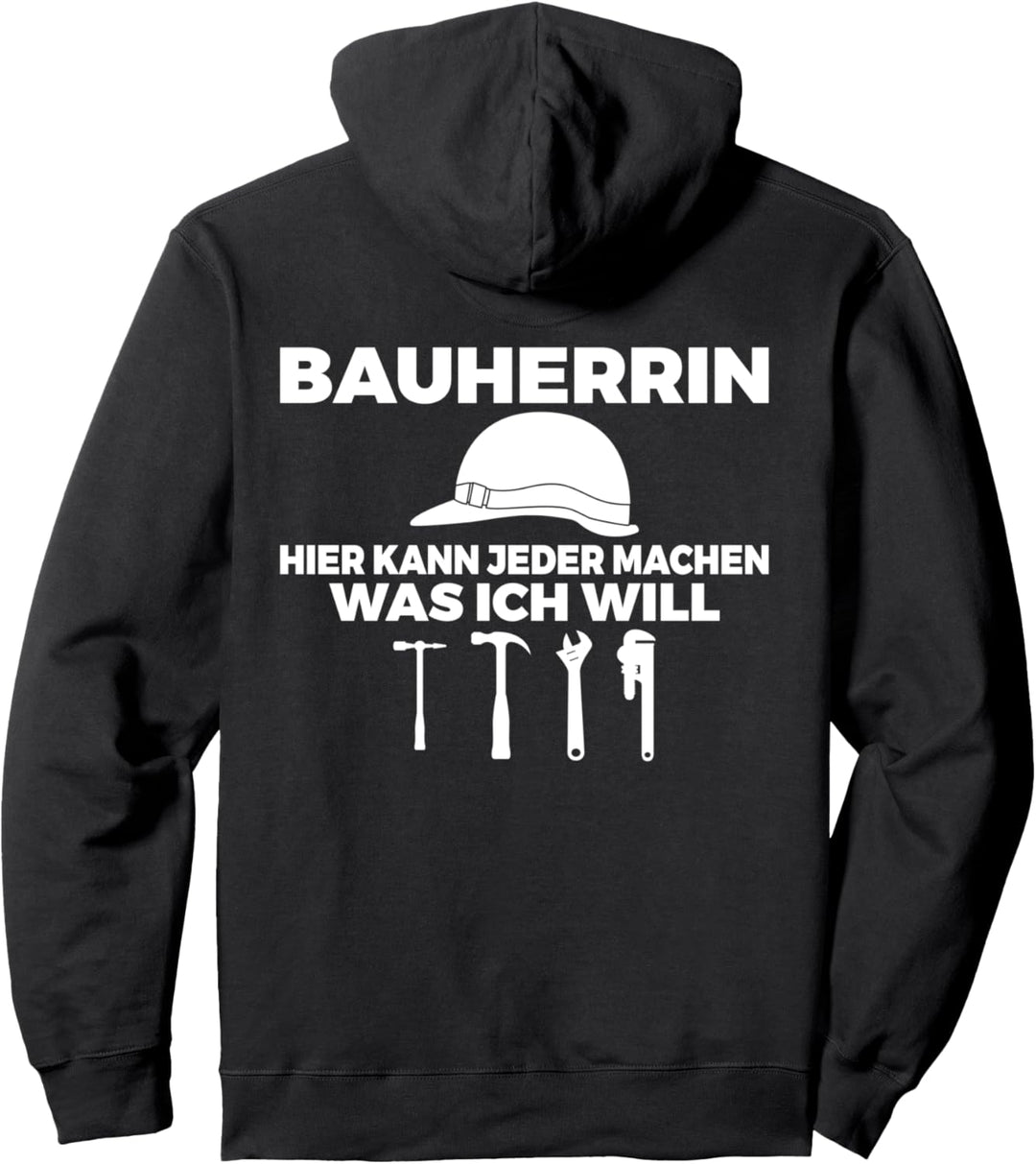 Backprint Bauherrin Hausbau Spruch Bau Accessoire Pullover Hoodie