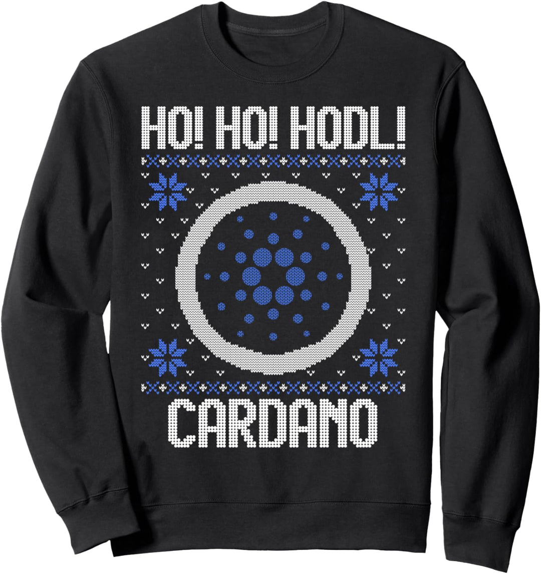 Ho Ho HODL Cardano - Fun Cardano Cryptocurrency Gear Sweatshirt