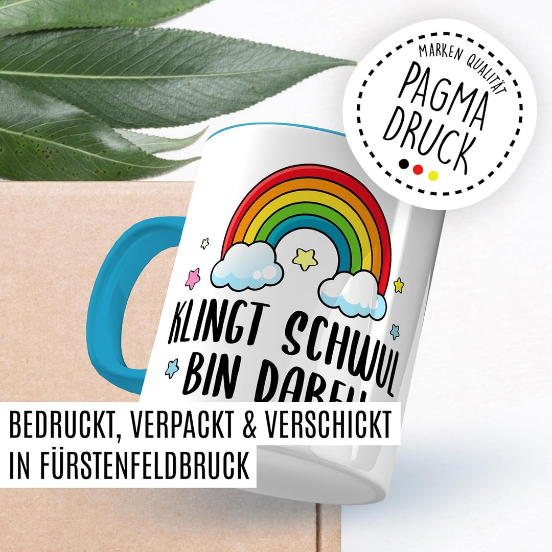 Tasse LGBTQ Geschenk Klingt schwul – bin dabei!, Kaffeetasse Pride Regenbogen Männer Beziehung Partn