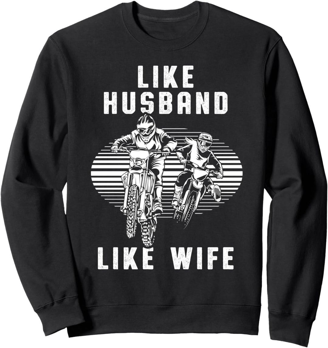 Motocross Wie Der Ehemann So Die Ehefrau Motorradfahrer Sweatshirt