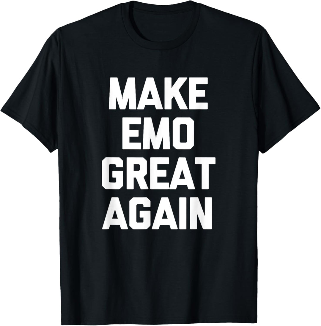 Make Emo Great Again T-Shirt mit lustigem Spruch "Indie" T-Shirt