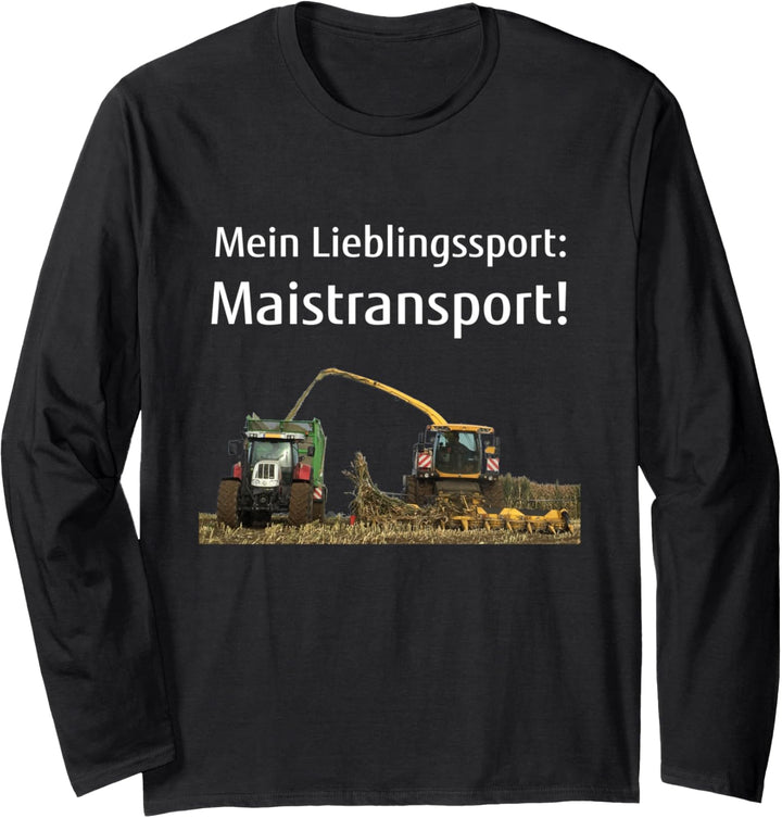 Mais häckseln Landwirt Bauer Lohner Maistransport Traktor Langarmshirt