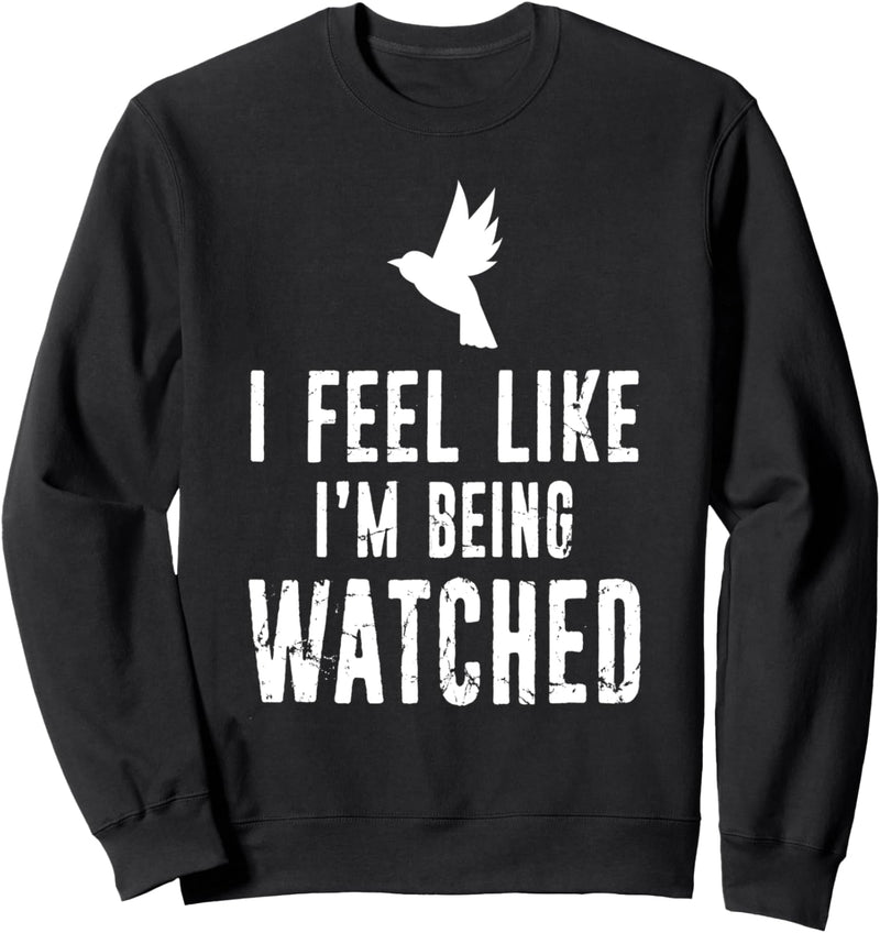 Bird Watching Funny Bird Watcher Birder Birding Humor Gift Sweatshirt