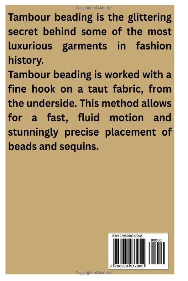 Tambour Beading Mastery: A Complete Step by Step Guide to Techniques, Embellishments and Projects, G