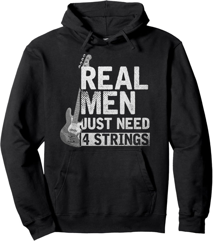 Echte Männer brauchen 4 Saiten Lustiges Bass Gitarre Pullover Hoodie