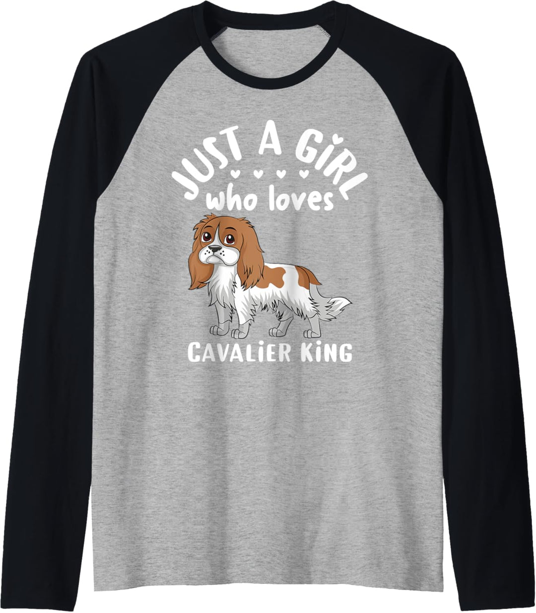 Funny Dog Lover Gift Just A Girl Who Loves Cavalier King Raglan