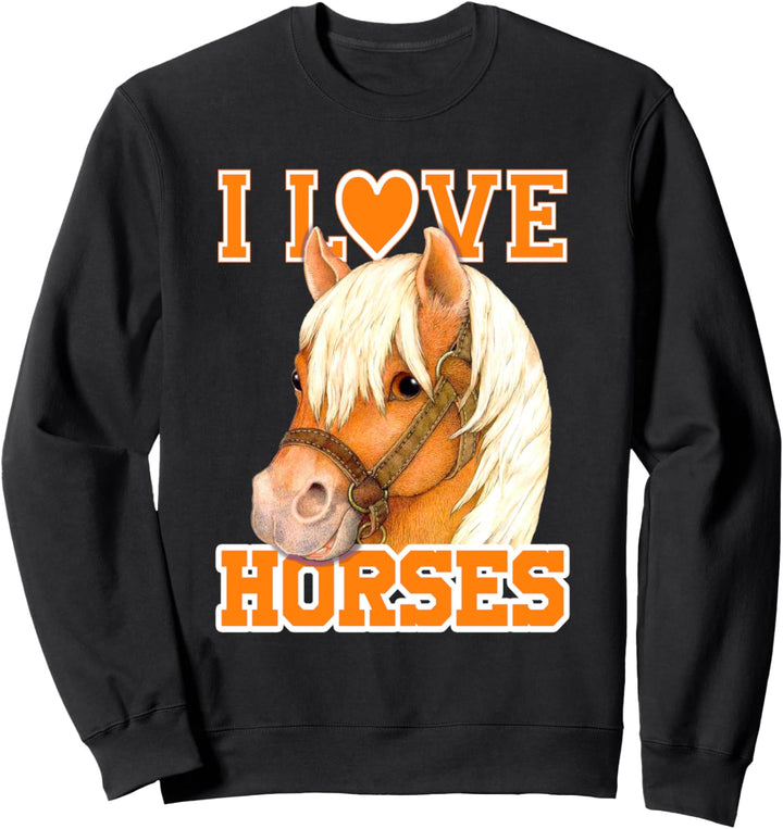 Ich liebe Pferde für Mädchen,Jungen, Erwachsene Sweatshirt