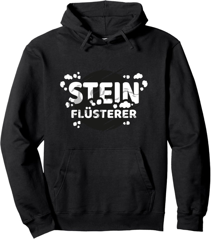 Stein Flüsterer Geologe Geologin Geologie Wissenschaft Pullover Hoodie