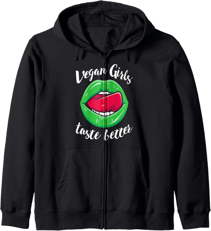 Vegan Girls taste better - Lustiges Veganer Veganismus Kapuzenjacke
