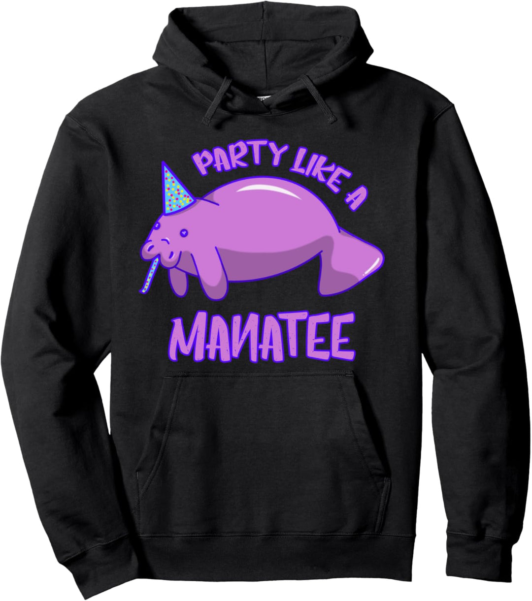 Party wie ein Manatee Cute Manatee Lover Geschenk Pullover Hoodie