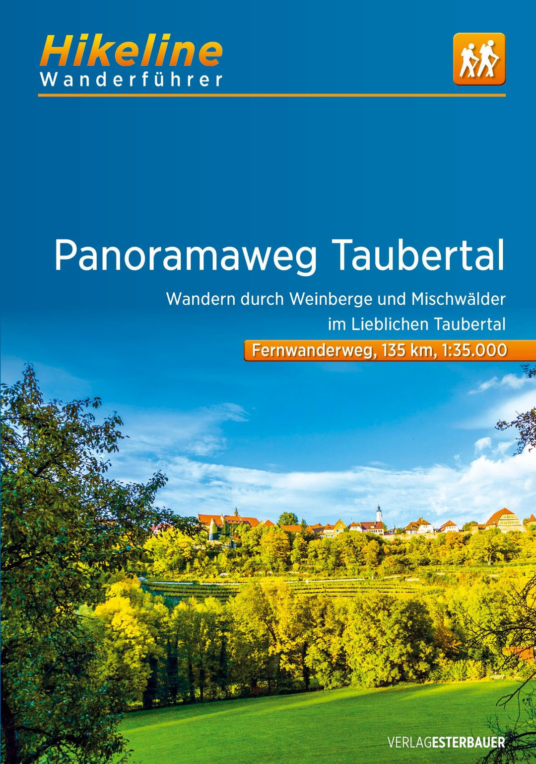 Panoramaweg Taubertal: Wandern durch Weinberge und Mischwälder im Lieblichen Taubertal. 135 km, 1:35