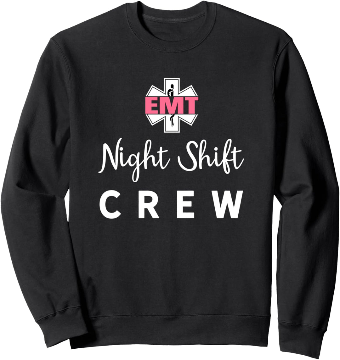 EMT Night Shift Crew Zitat / Sanitäter Übernachtarbeit EMS Sweatshirt