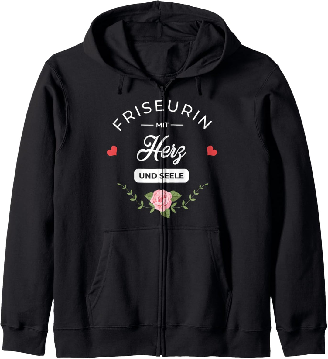 Friseurin Mit Herz Und Seele Haare Friseur Hairstylistin Kapuzenjacke