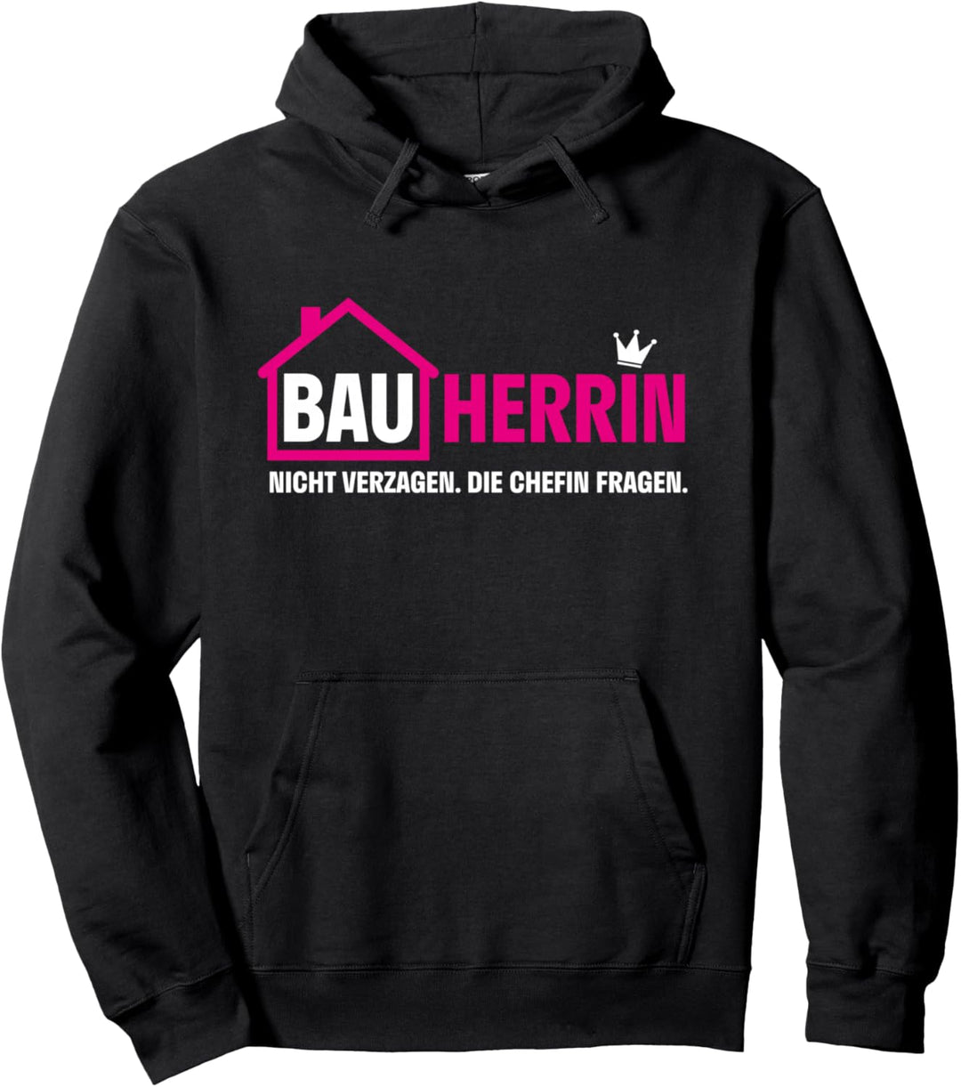 Bauherrin 2023 Hausbau Humor Richtfest Hauskauf Baustellen Pullover Hoodie
