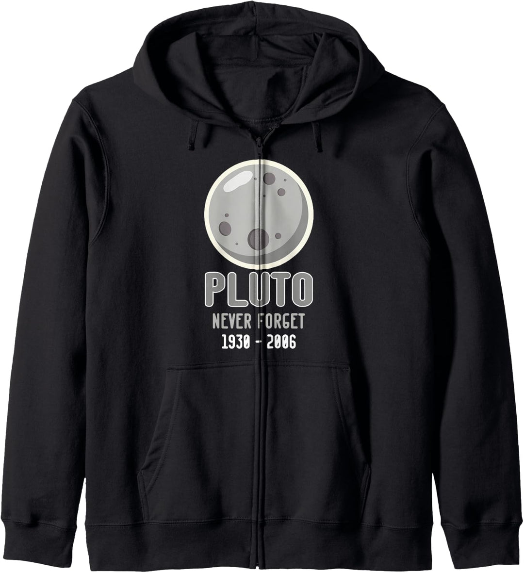 Lustige Erinnerung an Pluto Never Forget 1930 - 2006 Kapuzenjacke