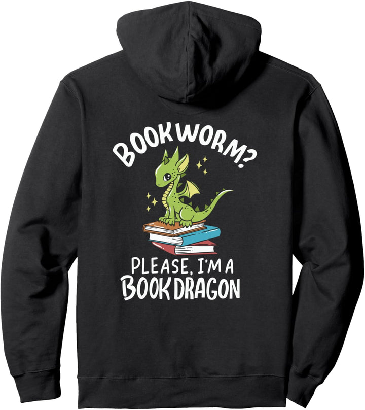 Bookworm? Please, I'm A Book Dragon - lustiges Buchgeschenk Pullover Hoodie