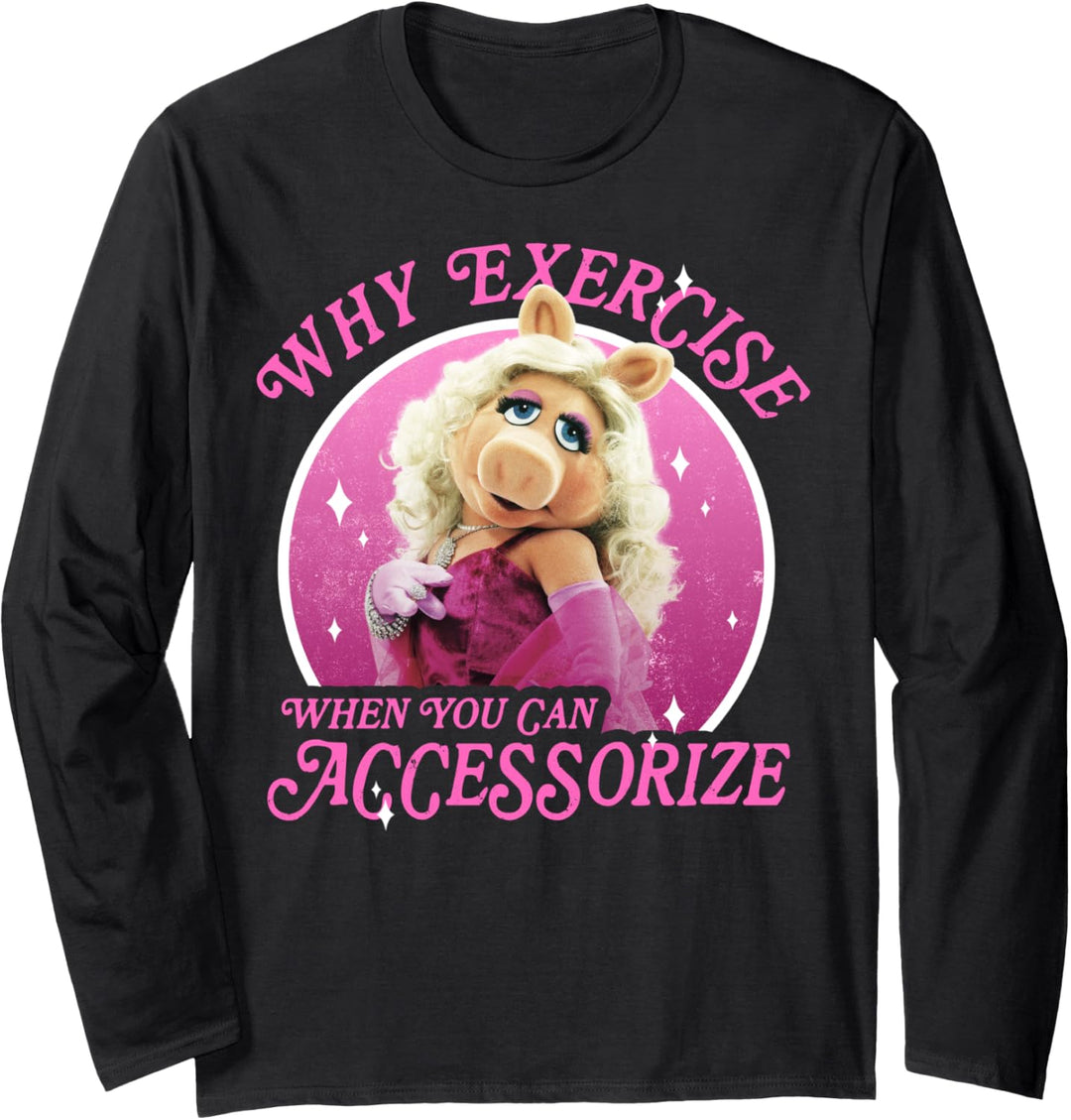 Disney The Muppets Miss Piggy Why Exercise Accessorize Langarmshirt
