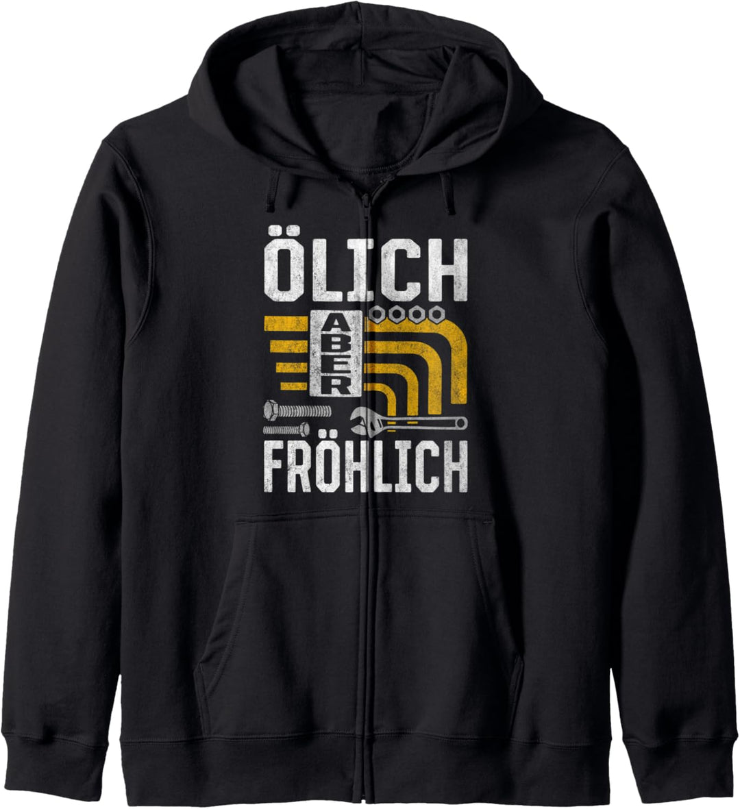 Ölich aber Fröhlich Auto Tuning Kfz-Mechaniker & Schrauber Kapuzenjacke