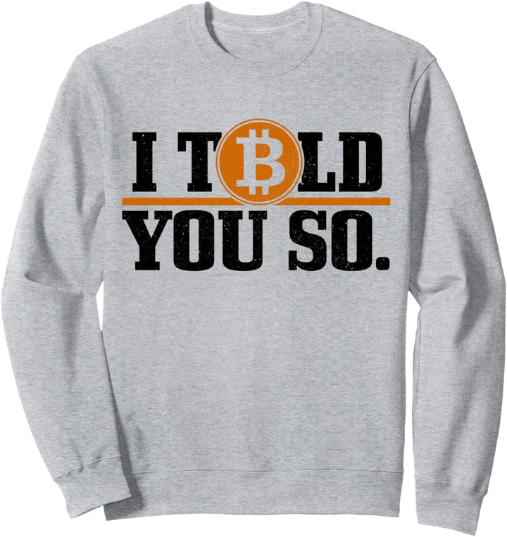 Bitcoin HODL Kryptowährung Investor Trader BTC Sweatshirt