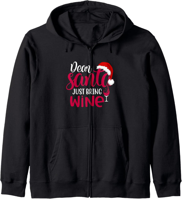 Dear Santa Just Bring Wine Lustige Weihnachts-Weinparty Kapuzenjacke
