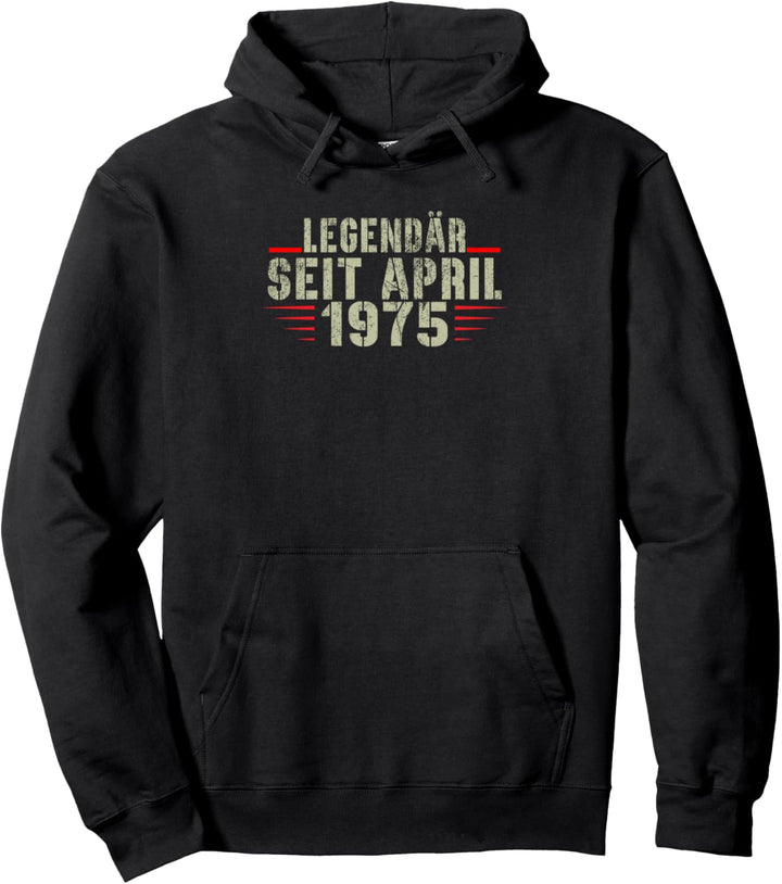 48. Geburtstag 48 Jahre alt, legendär seit April 1975 Pullover Hoodie