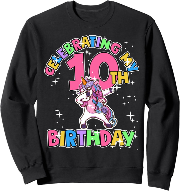 Mädchen Einhorn Dabbing Party Pretty Kids 10. Geburtstag Sweatshirt